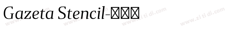 Gazeta Stencil字体转换